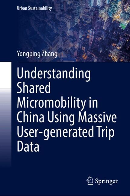 Couverture_Understanding Shared Micromobility in China Using Massive User-generated Trip Data