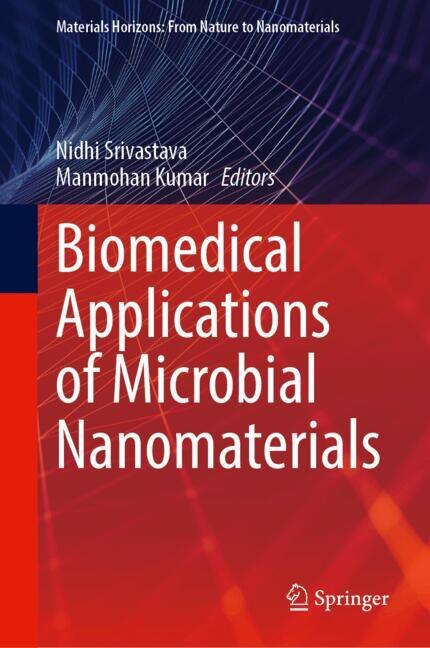 Front cover_Biomedical Applications of Microbial Nanomaterials