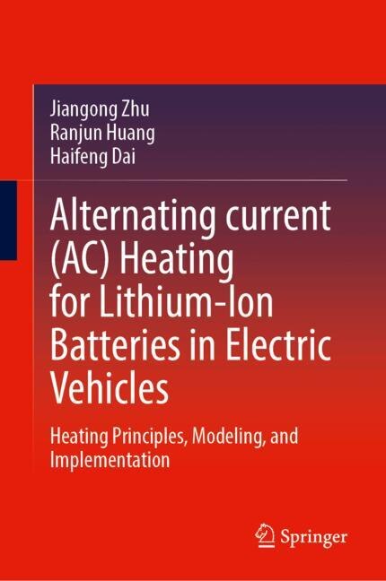 Front cover_Alternating current (AC) Heating for Lithium-Ion Batteries in Electric Vehicles