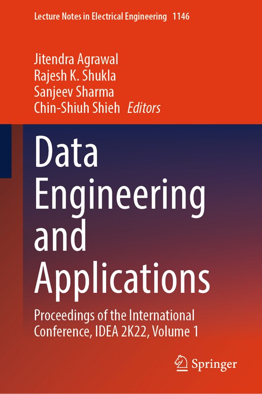 Data Engineering and Applications: Proceedings of the International Conference, IDEA 2K22, Volume 1