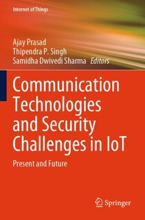 Front cover_Communication Technologies and Security Challenges in IoT
