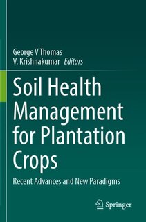 Couverture_Soil Health Management for Plantation Crops