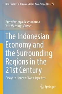 Front cover_The Indonesian Economy and the Surrounding Regions in the 21st Century