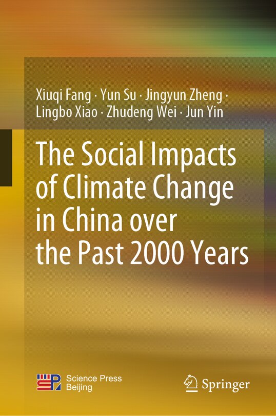 Front cover_Social Impacts of Climate Change in China over the Past 2000 Years