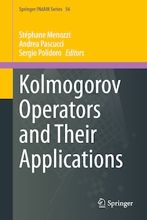 Front cover_Kolmogorov Operators and Their Applications