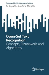 Open-Set Text Recognition: Concepts, Framework, and Algorithms