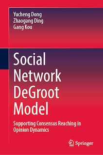 Front cover_Social Network DeGroot Model