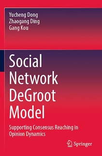 Front cover_Social Network DeGroot Model