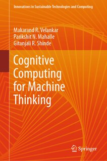 Front cover_Cognitive Computing for Machine Thinking