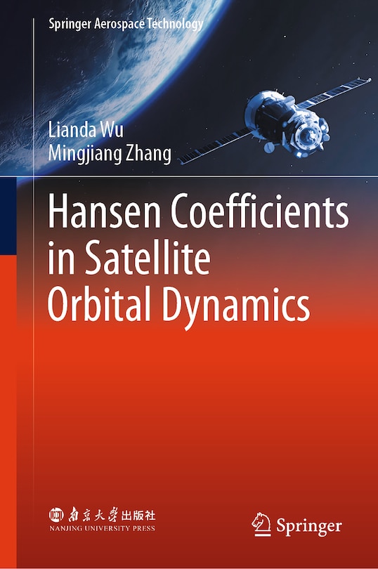 Couverture_Hansen Coefficients in Satellite Orbital Dynamics