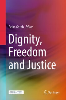 Front cover_Dignity, Freedom and Justice