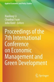 Front cover_Proceedings of the 7th International Conference on Economic Management and Green Development