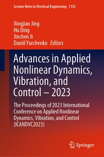 Front cover_Advances in Applied Nonlinear Dynamics, Vibration, and Control - 2023