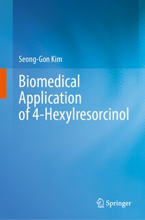 Front cover_Biomedical Application of 4-Hexylresorcinol