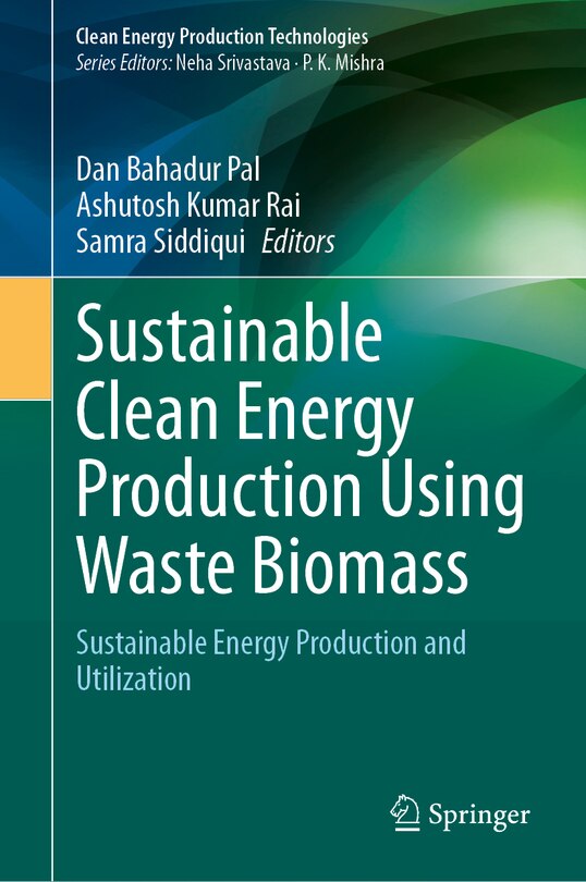 Front cover_Sustainable Clean Energy Production using Waste Biomass