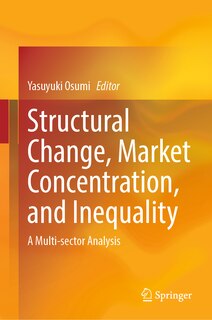 Couverture_Structural Change, Market Concentration, and Inequality