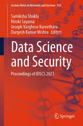 Data Science and Security: Proceedings of IDSCS 2023