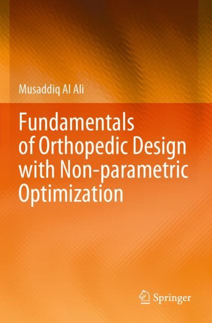 Couverture_Fundamentals of Orthopedic Design with Non-parametric Optimization