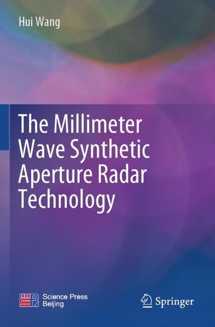 Front cover_The Millimeter Wave Synthetic Aperture Radar Technology