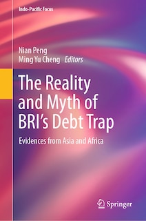 Couverture_The Reality and Myth of BRI's Debt Trap