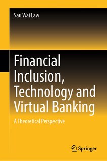 Front cover_Financial Inclusion, Technology and Virtual Banking