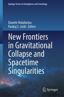 Couverture_New Frontiers in Gravitational Collapse and Spacetime Singularities
