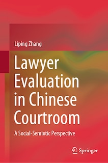 Front cover_Lawyer Evaluation in Chinese Courtroom