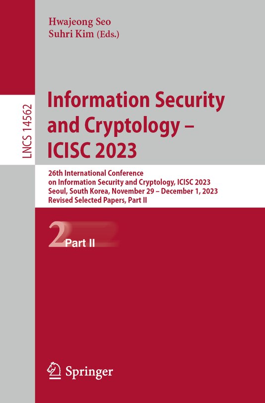 Front cover_Information Security and Cryptology - ICISC 2023