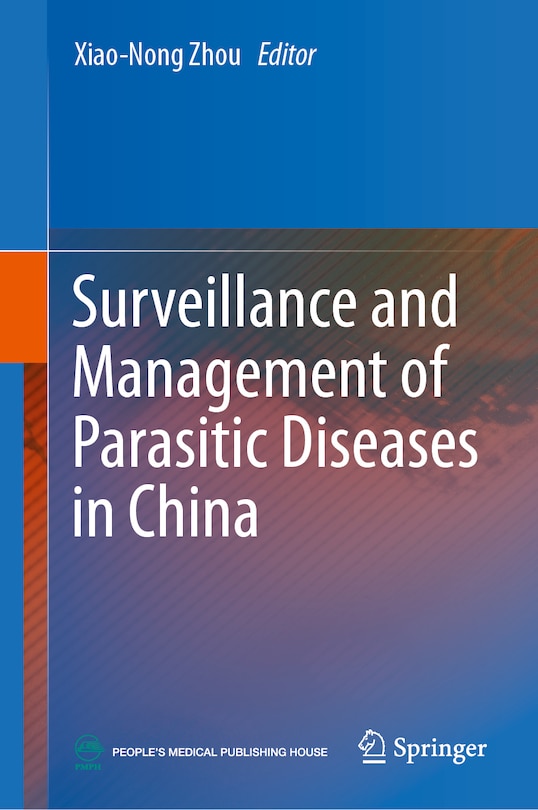 Front cover_Surveillance and Management of Parasitic Diseases in China