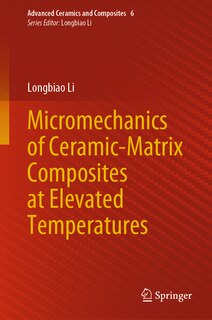 Couverture_Micromechanics of Ceramic-Matrix Composites at Elevated Temperatures
