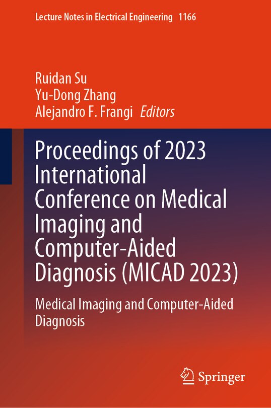 Couverture_Proceedings of 2023 International Conference on Medical Imaging and Computer-Aided Diagnosis (MICAD 2023)