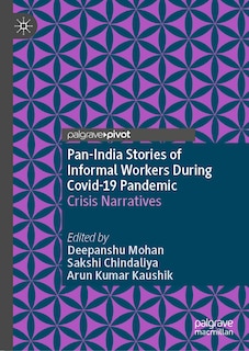 Front cover_Pan-India Stories of Informal Workers During Covid-19 Pandemic