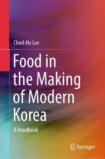 Front cover_Food in the Making of Modern Korea