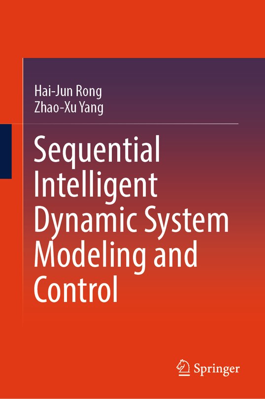 Front cover_Sequential Intelligent Dynamic System Modeling and Control