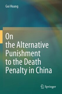 Couverture_On the Alternative Punishment to the Death Penalty in China