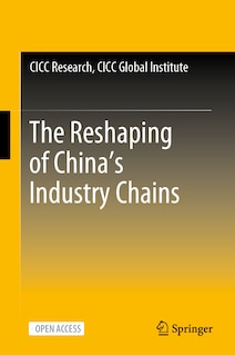 Front cover_The Reshaping of China's Industry Chains