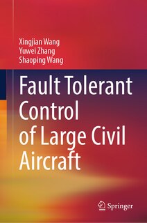 Front cover_Fault Tolerant Control of Large Civil Aircraft