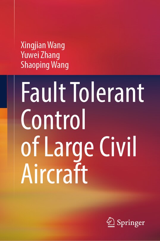 Front cover_Fault Tolerant Control of Large Civil Aircraft