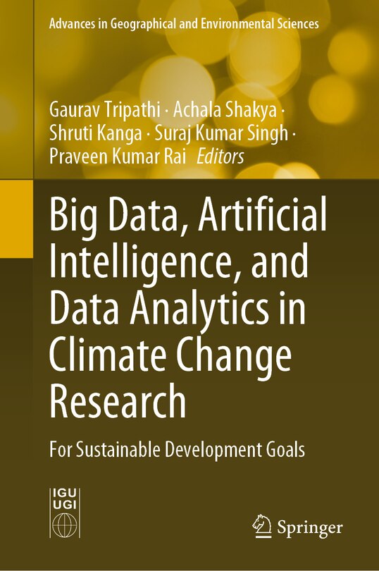 Front cover_Big Data, Artificial Intelligence, and Data Analytics in Climate Change Research