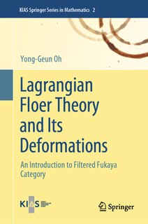 Couverture_Lagrangian Floer Theory and Its Deformations