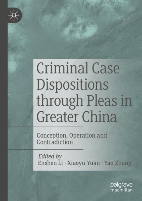Front cover_Criminal Case Dispositions through Pleas in Greater China
