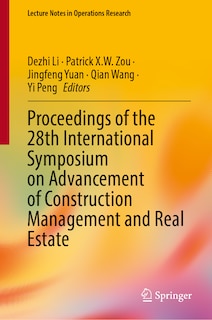 Couverture_Proceedings of the 28th International Symposium on Advancement of Construction Management and Real Estate