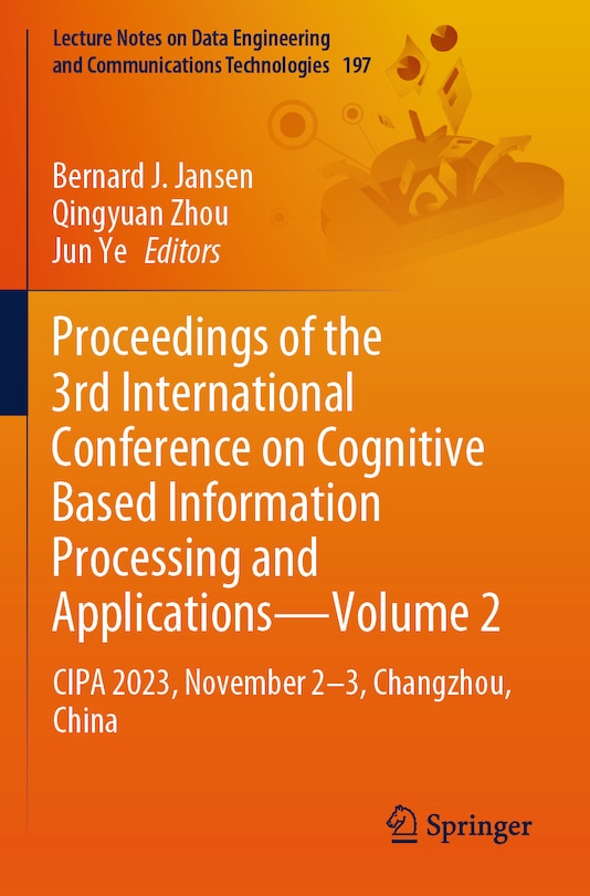 Couverture_Proceedings of the 3rd International Conference on Cognitive Based Information Processing and Applications-Volume 2