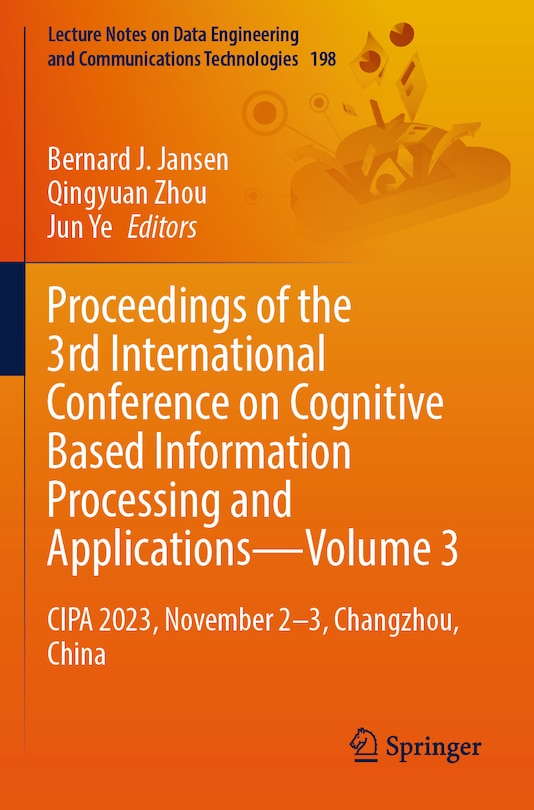 Front cover_Proceedings of the 3rd International Conference on Cognitive Based Information Processing and Applications-Volume 3