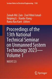 Couverture_Proceedings of the 13th National Technical Seminar on Unmanned System Technology 2023-Volume 1