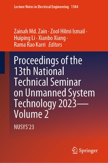 Couverture_Proceedings of the 13th National Technical Seminar on Unmanned System Technology 2023-Volume 2