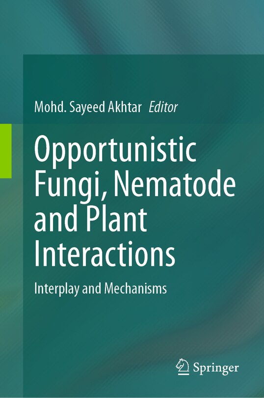 Front cover_Opportunistic Fungi, Nematode and Plant Interactions
