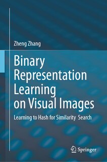 Couverture_Binary Representation Learning on Visual Images