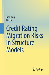 Front cover_Credit Rating Migration Risks in Structure Models