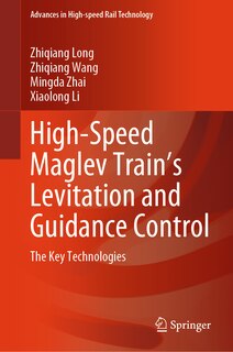 Front cover_High-Speed Maglev Train's Levitation and Guidance Control